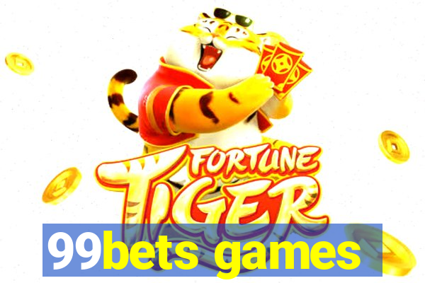 99bets games